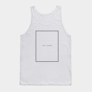 just silence Tank Top